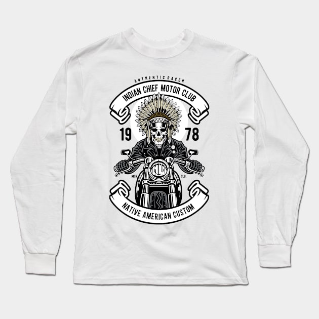 Indian Chief Biker Long Sleeve T-Shirt by p308nx